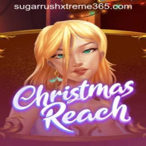 Exploring ChristmasReach: The Enchanting Adventure of SUGAR RUSH XTREME