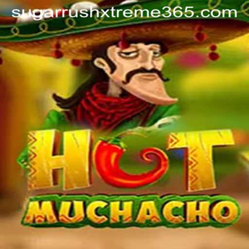 HotMuchacho: Introducing the High-Octane Game with SUGAR RUSH XTREME Mode