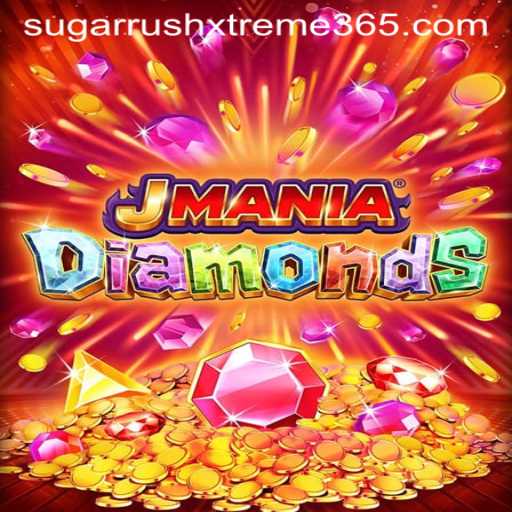 JManiaDiamonds: The Thrilling World of SUGAR RUSH XTREME
