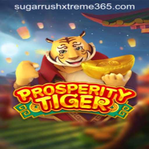 ProsperityTiger: A Deep Dive into the World of SUGAR RUSH XTREME